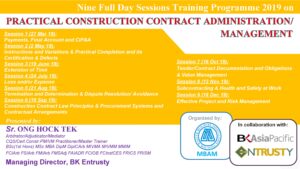 Nine Full Day Sessions Training Programme 2019 on Practical Construction Contract Administration/ Management organised by MBAM & BK Entrusty (27 Mar 2019 to 18 Dec 2019)